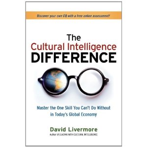 The Cultural Intelligence Difference, By David Livermore