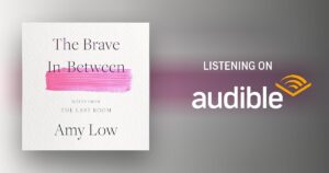 The Brave In-Between