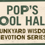 It All Begins at Pop’s Pool Hall – Devotion #1