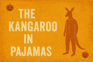 The Kangaroo in Pajamas